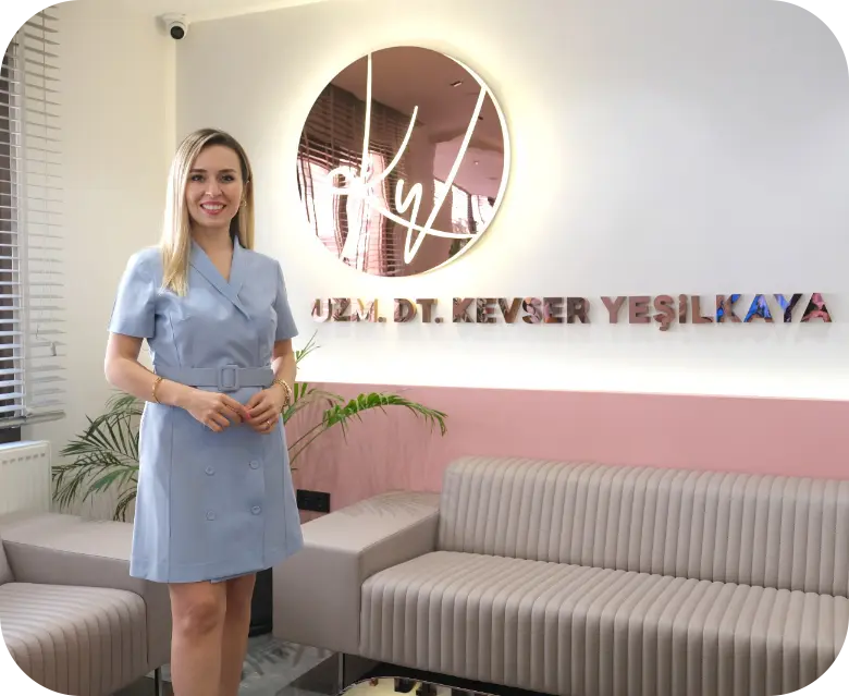 Kevser Yeşilkaya Dental Clinic